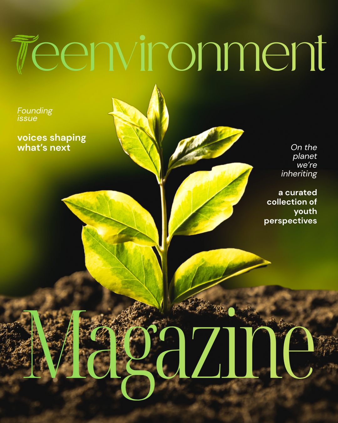 Teenvironment Magazine Issue #1